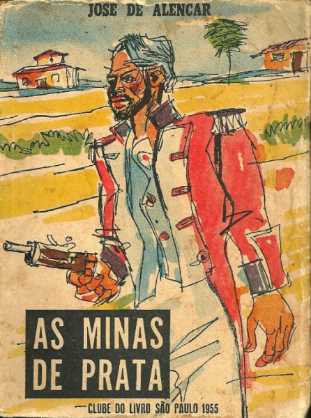 Capa de As minas de prata - José de Alencar