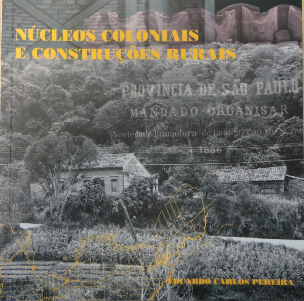 Capa de Núcleos Coloniais e Construções Rurais - Eduardo Carlos Pereira