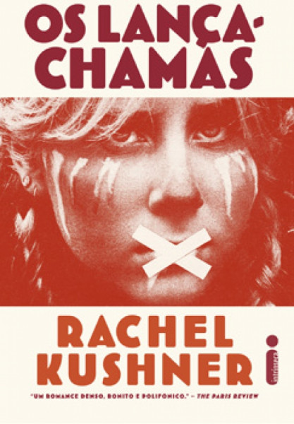 Capa de Os lança-chamas - Rachel Kushner