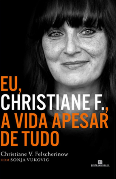 Capa de Eu, Christiane F. - Christiane V. Felscherinow; Sonja Vukovic