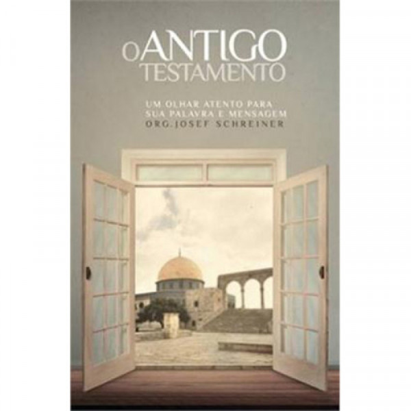 Capa de O Antigo Testamento - ORG. JOSEF SCHREINER