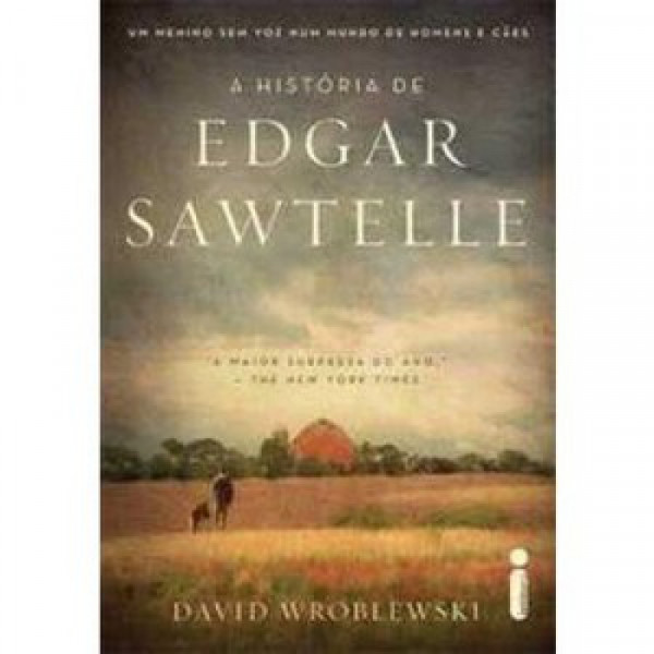 Capa de A História de Edgar Sawtelle - David Wroblewski