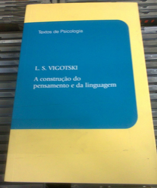 Capa de A construção do pensamento e da linguagem - L. S. Vygotsky