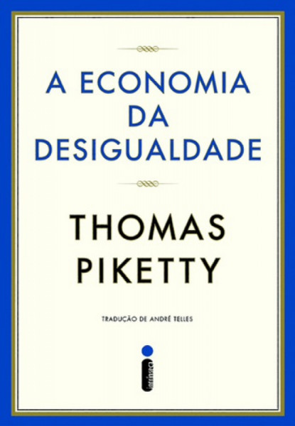 Capa de A economia da desigualdade - Thomas Piketty