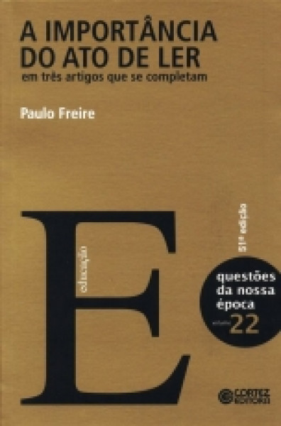 Capa de A importância do ato de ler - Paulo Freire