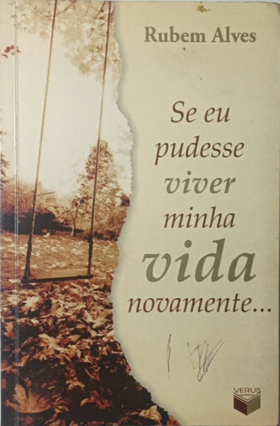 Capa de Se eu pudesse viver minha vida novamente... - Rubem Alves