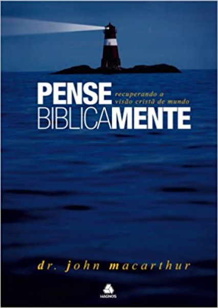 Capa de Pense biblicamente - John MacArthur