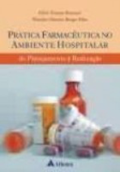 Capa de Prática Farmacêutica no Ambiente Hospitalar - FERRACINI, Fábio Teixeira