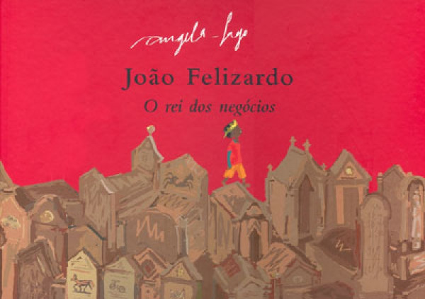 Capa de João Felizardo - Angela Lago