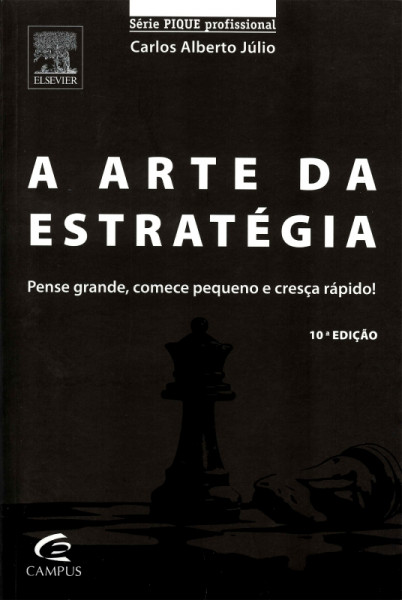 Capa de A arte da Estratégia - Carlos Alberto Júlio