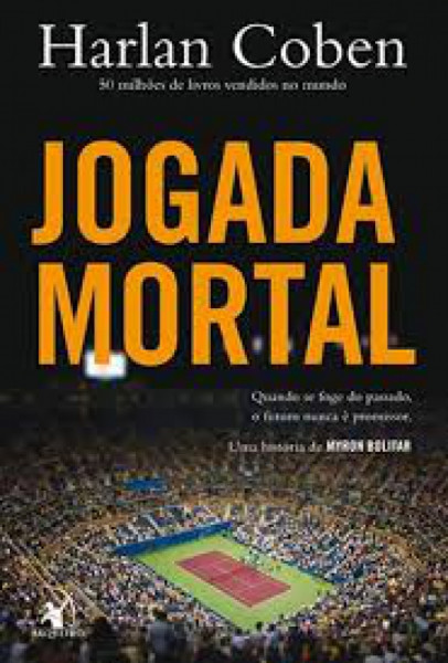 Capa de Jogada mortal - Harlan Coben