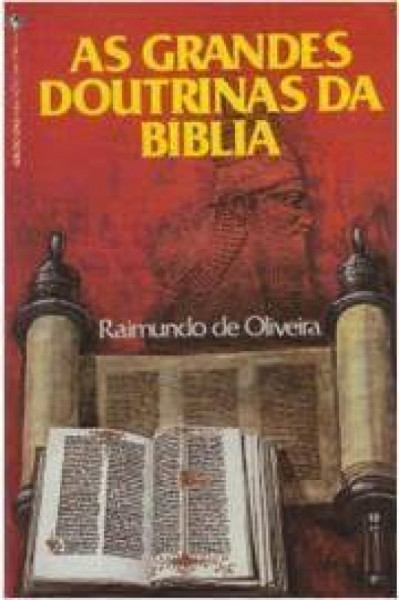 Capa de As grandes doutrinas da Biblia - Raimundo de Oliveira