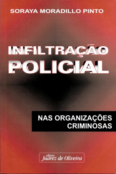 Capa de Infiltração Policial - Soraya Moradillo Pinto