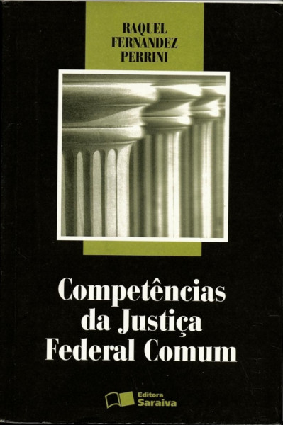 Capa de Competências da Justiça Federal Comum - Raquel Fernandez Perrini