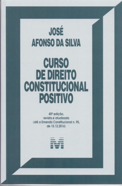 Capa de Curso de direito constitucional positivo - José Afonso da Silva