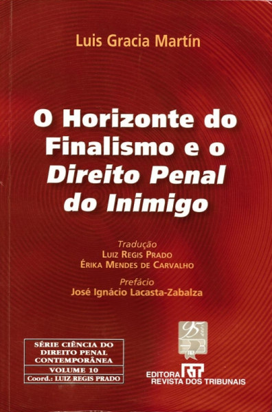 Capa de O Horizonte do Finalismo e o Direito Penal do Inimigo - Luis Gracia Martín