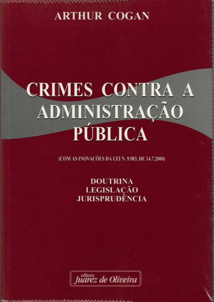 Capa de Crimes contra a Administração Pública - Arthur Cogan