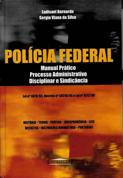 Capa de POLÍCIA FEDERAL - Ladisael Bernardo e Sergio Viana da Silva