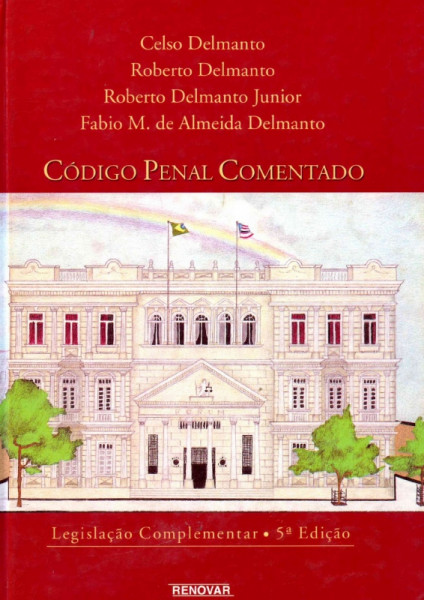 Capa de Código penal comentado - Celso Delmanto; Roberto Delmanto; Roberto Delmanto Junior; Fabio M. de Almeida Delmanto