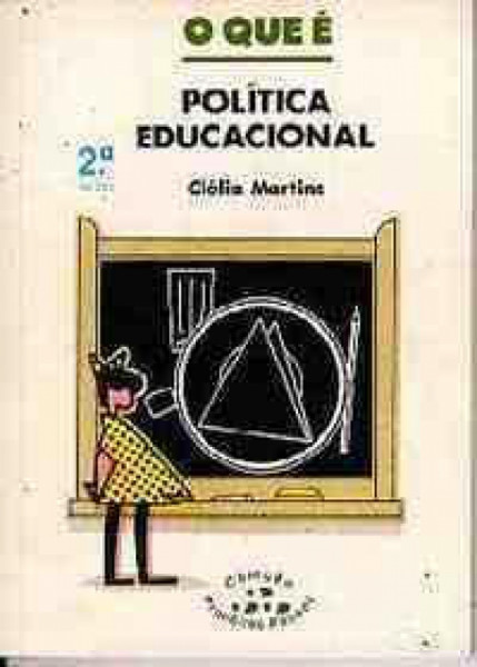 Capa de O que é política educacional - Clélia Martins