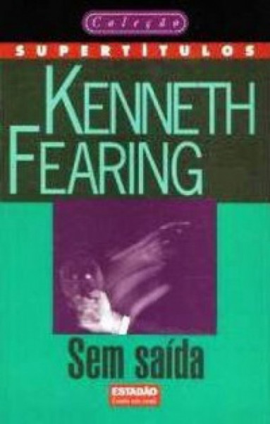 Capa de Sem saída - Kenneth Fearing