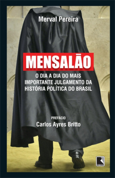 Capa de Mensalão - Merval Pereira