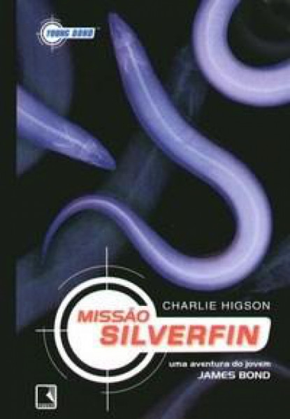 Capa de Missão Silverfin - Charlie Higson