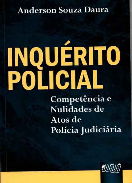 Capa de Inquérito Policial - Anderson Souza Daura