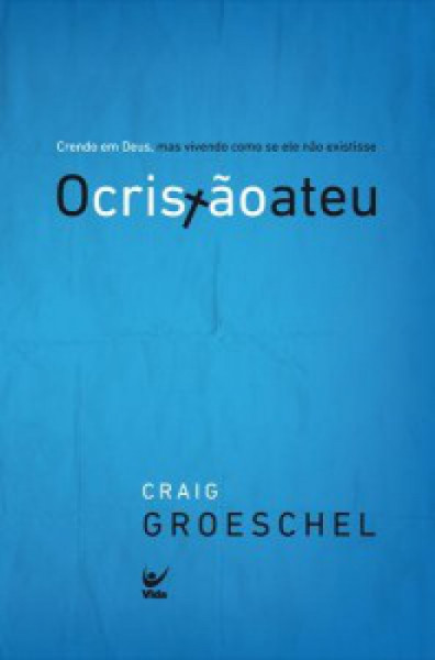 Capa de Cristão Ateu - Craig Groeschel