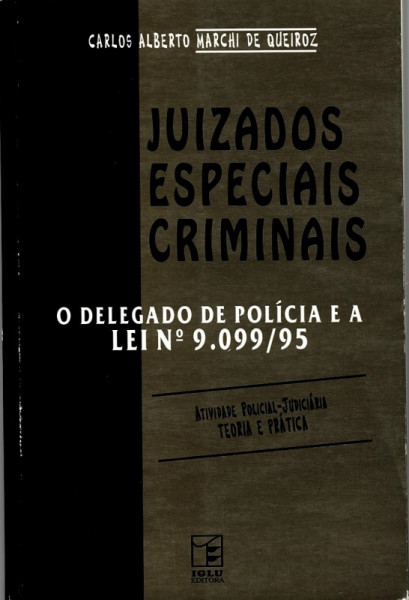 Capa de Juizados Especiais Criminais - Carlos Alberto Marchi de Queiroz