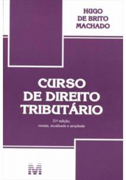 Capa de Curso de direito tributário - Hugo de Brito Machado