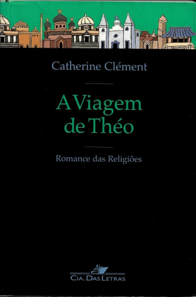 Capa de A Viagem de Théo - Catherine Clément