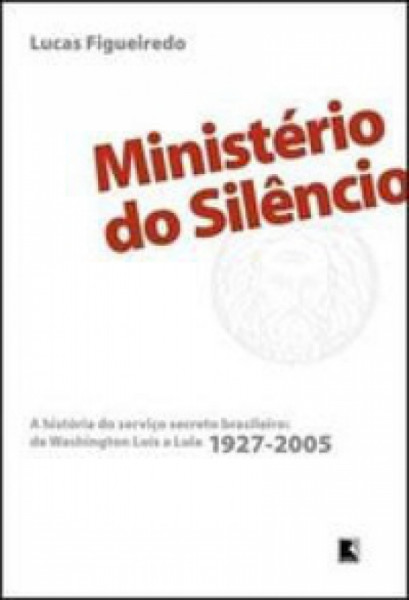 Capa de Ministério do silêncio - Lucas Figueiredo
