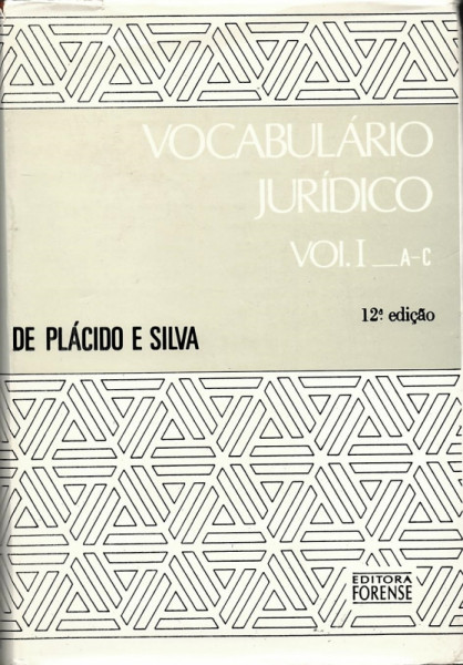 Capa de Vocabulário Jurídico - Vol. I _ A-C - De Plácido e Silva