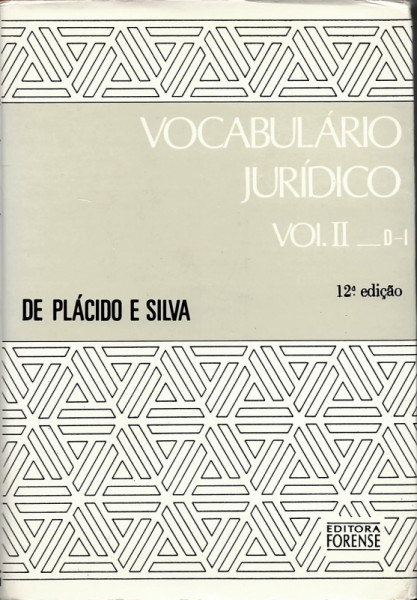 Capa de Vocabulário Jurídico - Vol. II _ D-I - De Plácido e Silva