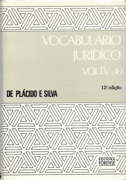 Capa de Vocabulário Jurídico - Vol. IV _ Q-Z - De Plácido e Silva