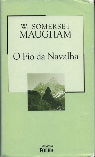 Capa de O Fio da Navalha - W. Somerset Maugham