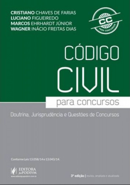 Capa de Código Civil para concursos - Cristiano Chaves, Luciano Figueiredo, Marcos Erhardt e Wagner Inácio