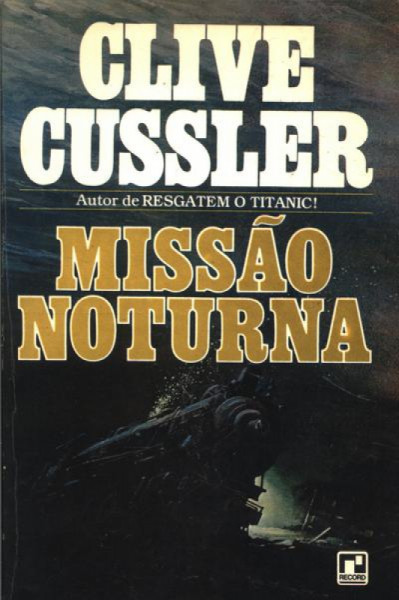 Capa de Missão noturna - Clive Cussler