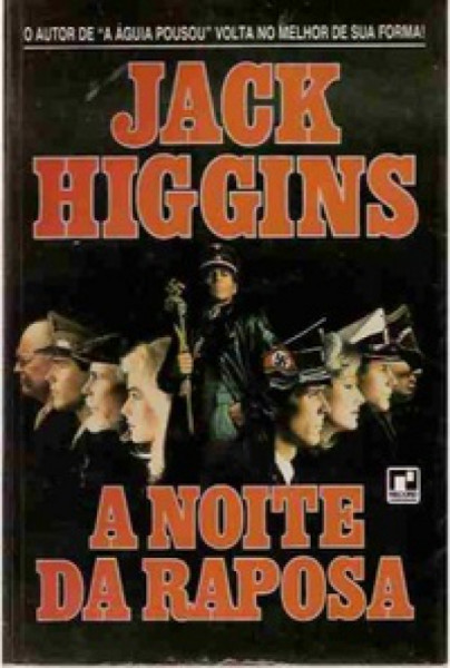 Capa de A noite da raposa - Jack Higgins