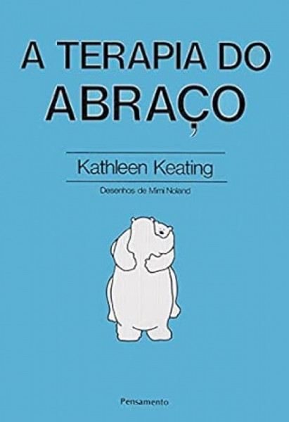 Capa de A terapia do abraço - Kathleen Keating