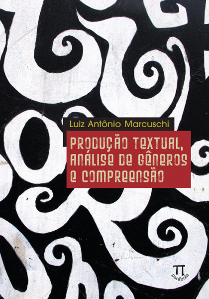 Capa de Produção textual, análise de gêneros e compreensão - Luiz Marcuschi