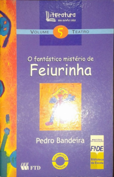 Capa de O fantástico mistério de feiurinha - Pedro Bandeira