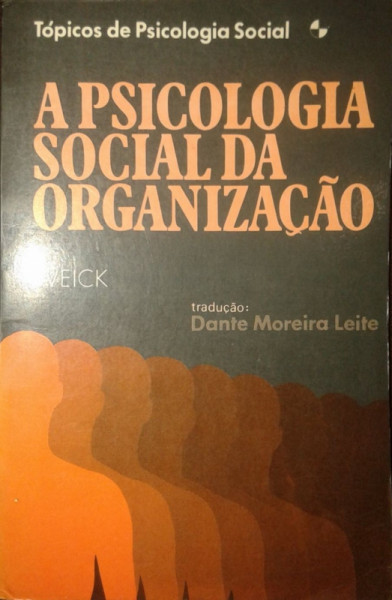 Capa de A psicologia social da organização - Karl Weick