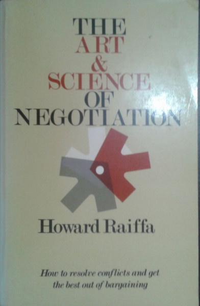 Capa de The art and science of negotiation - Howard Raiffa
