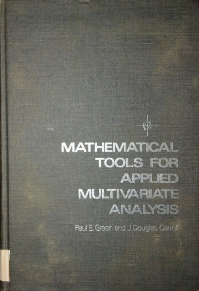 Capa de Mathematical tools for applied multivariate analysis - Paul E. Green J. Douglas Carroll
