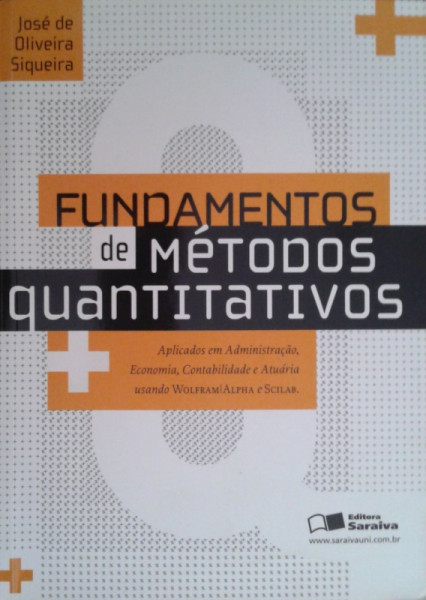 Capa de Fundamentos de métodos quantitativos - José de Oliveira Siqueira