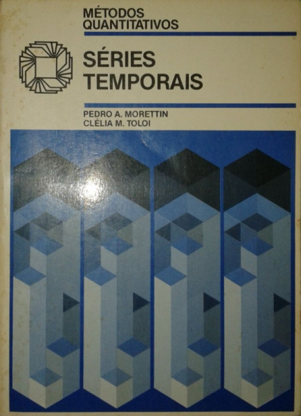 Capa de Séries temporais - Pedro A. Morettin Clélia M. Toloi