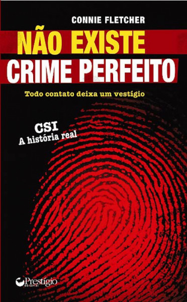 Capa de Não existe crime perfeito - Connie Fletcher
