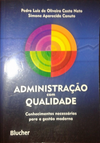 Capa de Administração com qualidade - Pedro Luiz de Oliveir Costa Simone Aparecida Canuto